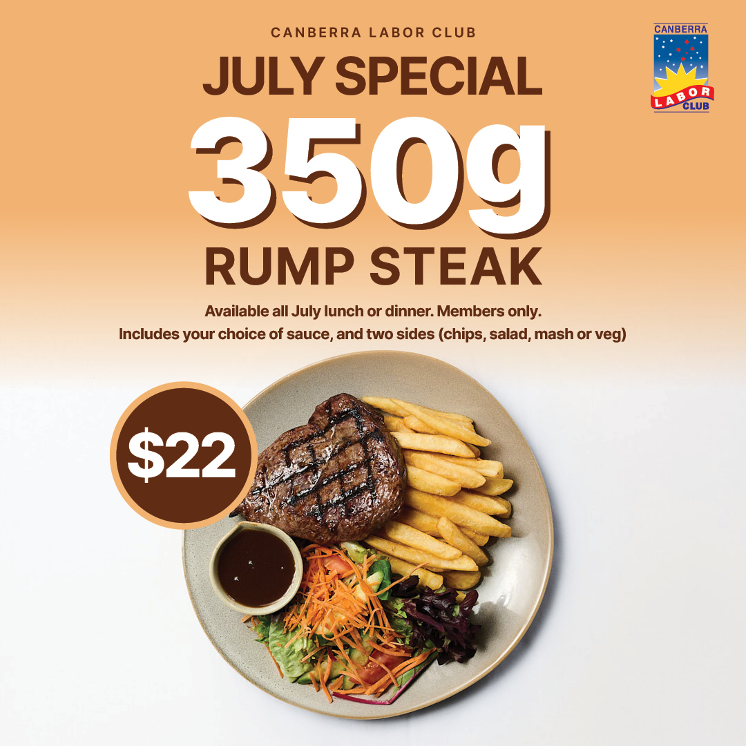 $22 350g Rump Steak July Special